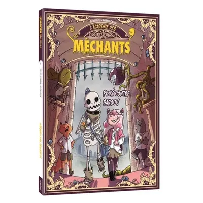 L'école des méchants. Vol. 2. Poux contre Garou !