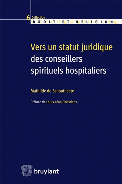 Vers un statut juridique des conseillers spirituels hospitaliers