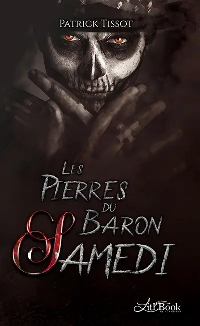 Les Pierres du Baron Samedi