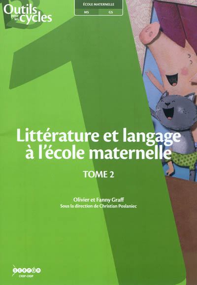 Littérature et langage à l'école maternelle. Vol. 2