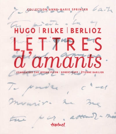 Lettres d'amants : collection Anne-Marie Springer