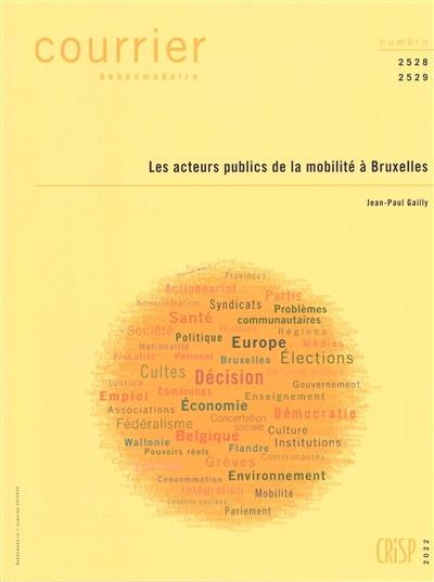 Courrier hebdomadaire, n° 2528-2529. Les acteurs publics de la mobilité à Bruxelles