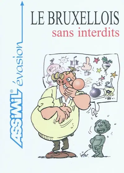 Le bruxellois sans interdit