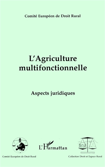 L'agriculture multifonctionnelle : aspects juridiques