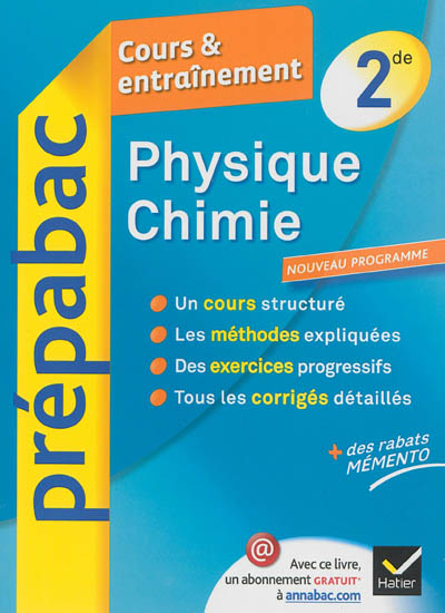 Physique chimie 2de : cours & entraînement : nouveau programme