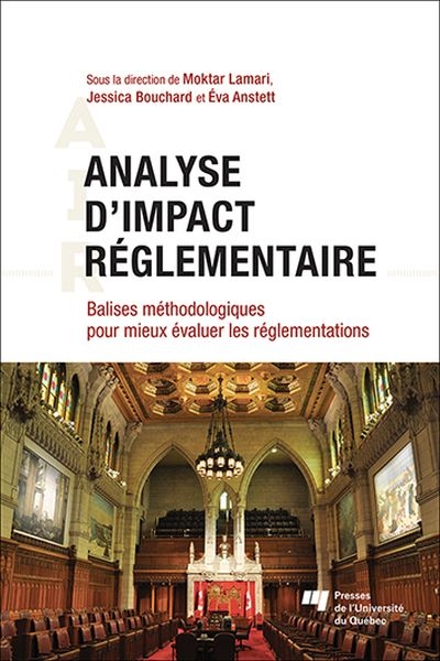 Analyse d'impact réglementaire (AIR) : balises méthodologiques pour mieux évaluer les réglementations