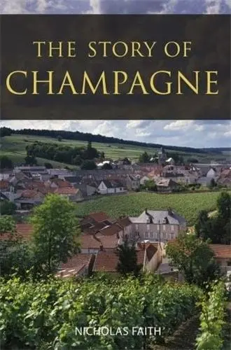 The Story of Champagne (2nd ed.)