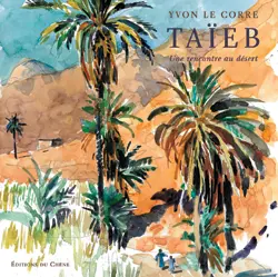 Taïeb, une rencontre au désert