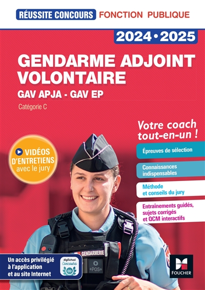 Gendarme adjoint volontaire GAV APJA, GAV EP 2024-2025 : catégorie C : votre coach tout-en-un !
