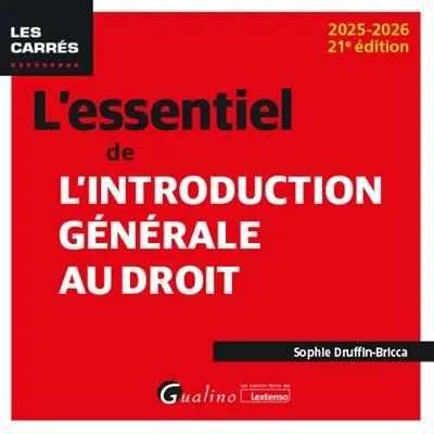 L'essentiel de l'introduction générale au droit : 2025-2026