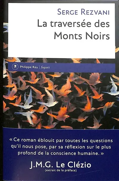 La traversée des Monts Noirs : en supplément au Rêve de d'Alembert