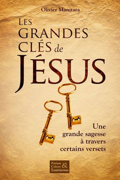 Les grandes clés de Jésus : une grande sagesse à travers certains versets