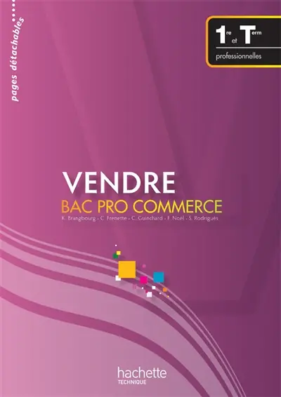 Vendre, bac pro commerce, 1re et terminale professionnelles