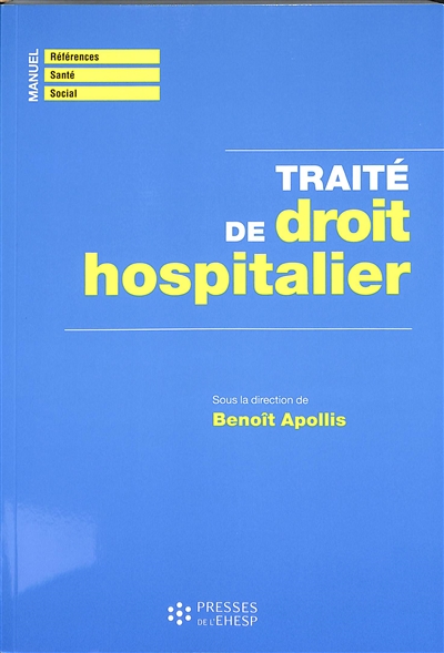 Traité de droit hospitalier