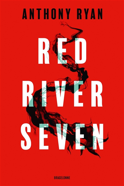 Red River Seven - Anthony Ryan