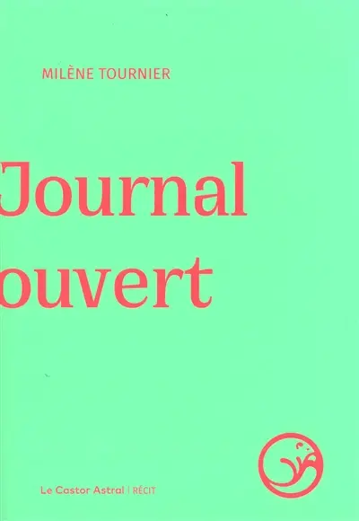 Journal ouvert : récit