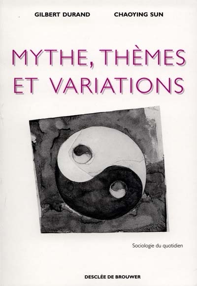 Mythe, thèmes et variations