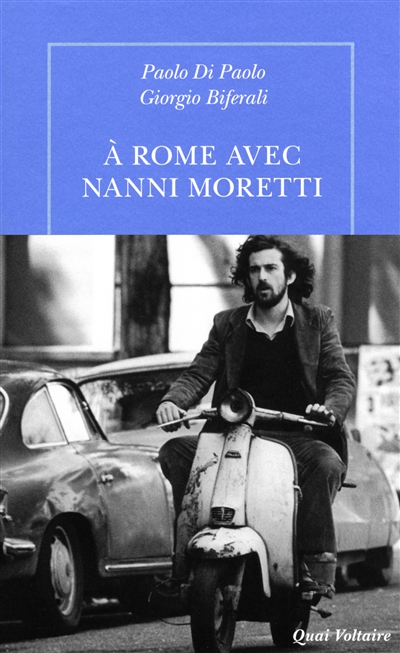 A Rome avec Nanni Moretti