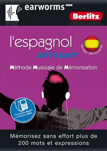 L'espagnol prêt à partir : méthode musicale de mémorisation, niveau découverte