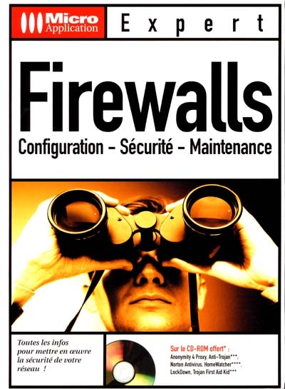 Firewalls : configuration, sécurité, maintenance