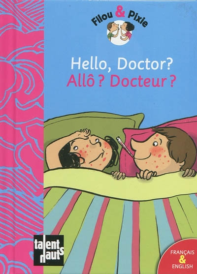 Allô ? Docteur ?