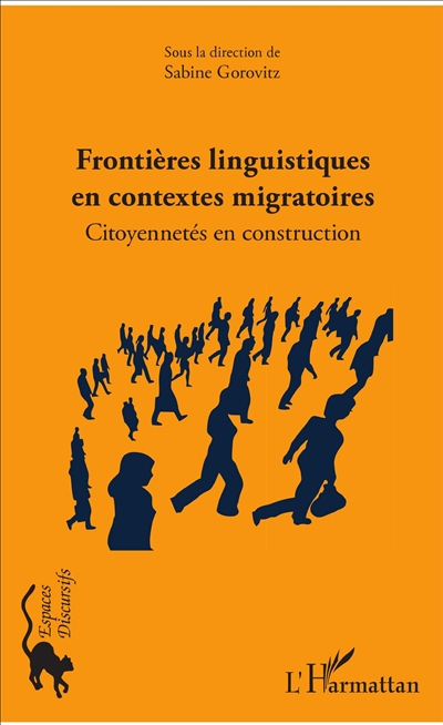 Frontières linguistiques en contextes migratoires : citoyennetés en construction