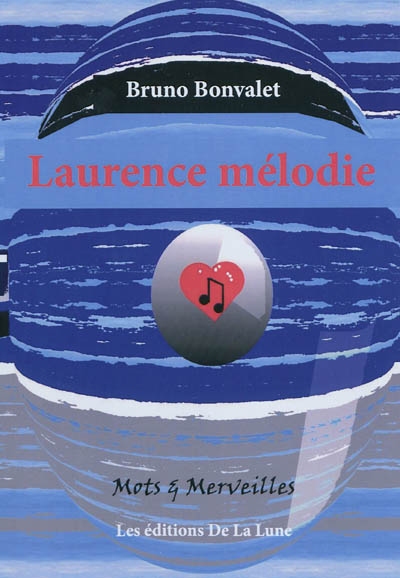 Laurence Mélodie : roman jeunesse