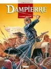 Dampierre. Vol. 2. Le temps des victoires