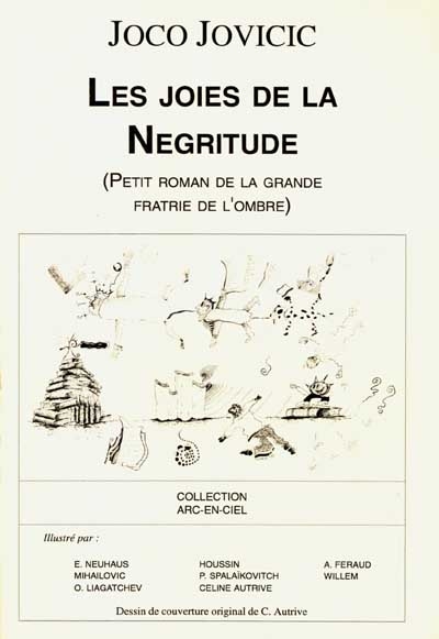 Les joies de la négritude :...