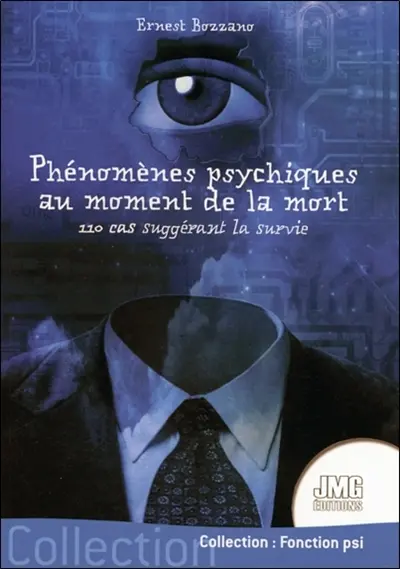 Phénomènes psychiques au moment de la mort : 110 cas suggérant la survie