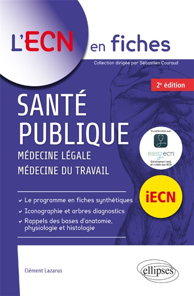 Santé publique : médecine légale, médecine du travail : iECN