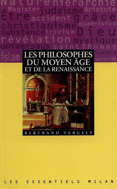 Les philosophes du Moyen Age et de la Renaissance