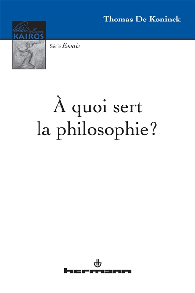 A quoi sert la philosophie ?