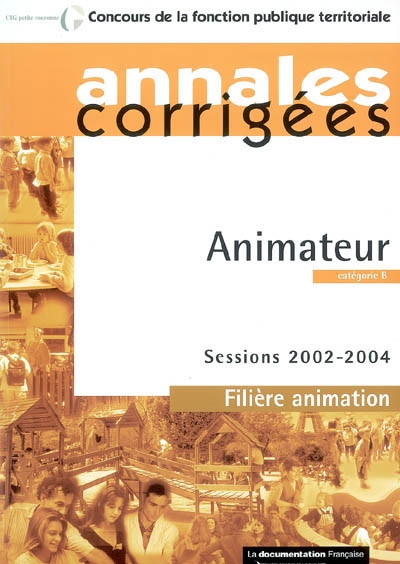 Animateur, catégorie B : sessions 2002-2004