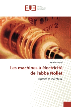 Les machines à électricité...