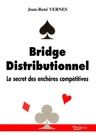 Bridge distributionnel : le secret des enchères compétitives