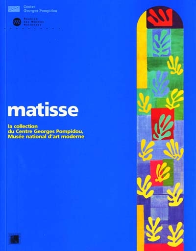 Matisse, la collection du Centre Georges Pompidou, Musée national d'art moderne : exposition, Lyon, Musée d'art moderne, 2 avr.-28 juin 1998