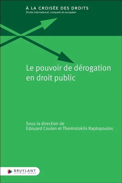 Le pouvoir de dérogation en droit public