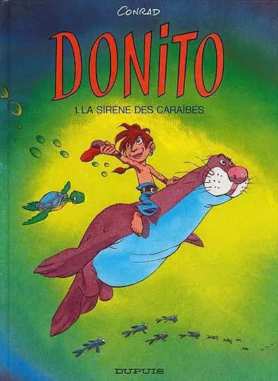 Donito. Vol. 1. La Sirène des Caraïbes