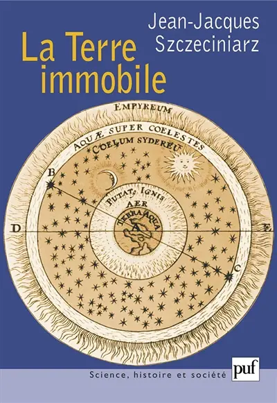 La Terre immobile : Aristote, Ptolémée, Husserl