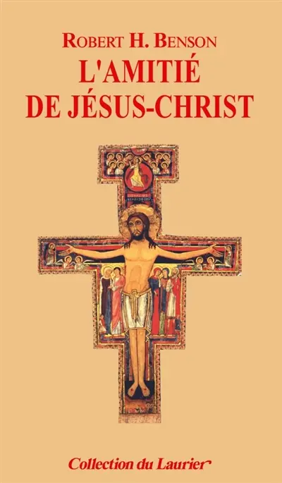 L'amitié avec Jésus-Christ