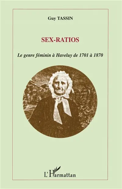 Sex-ratios : le genre féminin à Haveluy de 1701 à 1870