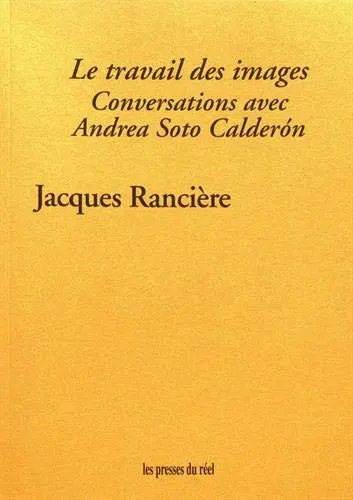 Le travail des images : conversations avec Andrea Soto Calderon