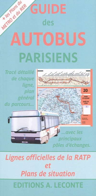 Guide des autobus parisiens : lignes officielles de la RATP