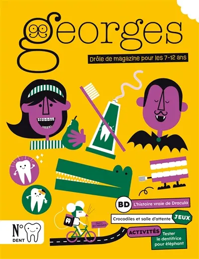 Georges : drôle de magazine pour enfants, n° 83. Dent
