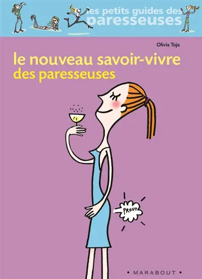 Le nouveau savoir-vivre des paresseuses