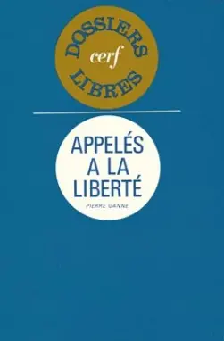 Appelés à la liberté