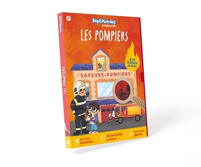 Les pompiers : DépliMondes dès 4 ans : Lis, déplie, joue et découvre le métier de pompier avec ton livre-jeu devenu imagier géant !