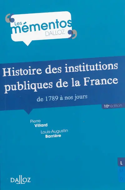 Histoire des institutions publiques de la France de 1789 à nos jours