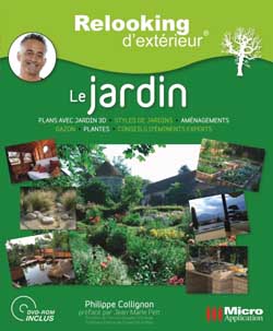 Le jardin : plans avec jardin 3D, styles de jardins, aménagements, gazon, plantes, conseils d'éminents experts